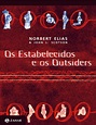 Os Estabelecidos E Os Outsiders