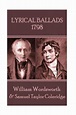 Lyrical Ballads: 1798 by William Wordsworth, Samuel Taylor Coleridge ...