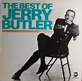 Jerry Butler The best of jerry butler (Vinyl Records, LP, CD) on CDandLP