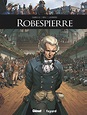 Amazon.fr - Robespierre - Mathieu Gabella, Hervé Leuwers - Livres | Bd ...