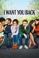 Download I Want You Back 2022 Full HD Movie - 123Movies: Watch Free ...
