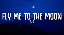 Sia - Fly Me To The Moon (Lyrics) Final Fantasy XIV - YouTube