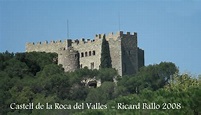 Castell de La Roca del Vallès / Vallès Oriental | Catalunya Medieval