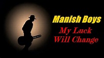 Manish Boys - My Luck Will Change (Kostas A~171) - YouTube Music