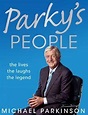 Parky's people - Poche - Michael Parkinson - Achat Livre ou ebook | fnac