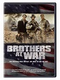 Brothers at War (2009 release) it cant get any realer than this! great ...