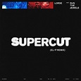 Lorde – Supercut (El-P Remix) Lyrics | Genius Lyrics