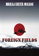 Watch Foreign Fields (2000) - Free Movies | Tubi