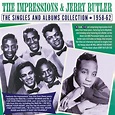 The Impressions & Jerry Butler: The Singles & Albums Collection 1958-62