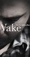 Wake (2012) - IMDb