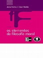(PDF) James Rachels Stuart Rachels Os Elementos da Filosofia Moral ...