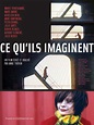 Ce qu'ils imaginent (2004) French movie poster