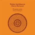 Hamdelaneh - Intimate Dialogues by Markus Stockhausen & Alireza ...