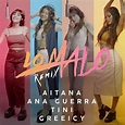 Aitana, Ana Guerra Feat. Greeicy, Tini: Lo malo (Remix) (Music Video ...
