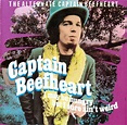 Captain Beefheart - I May Be Hungry But I Sure Ain't Weird - The ...