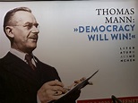 Thomas Mann und „Democracy will win!“ - KulturVision e.V.