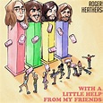 With A Little Help From My Friends: A Beatles Cover Album | Roger Heathers