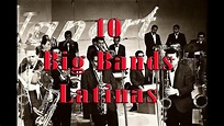 10 Big Bands Latinas, Grandes Orquestas Latinas del siglo XX - YouTube