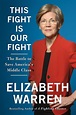 This Fight Is Our Fight: The Battle to Save America's Middle Class ...
