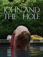 John and the Hole: Trailer 1 - Trailers & Videos - Rotten Tomatoes