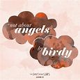 Birdy: Not about angels, la portada de la canción