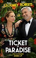 See The New Poster For Ticket To Paradise, Starting George Clooney ...