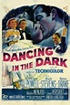 Dancing in the Dark (1949 film) - Alchetron, the free social encyclopedia