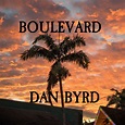 Boulevard - song by Dan Byrd | Spotify