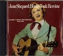 Jean Shephard - Honky Tonk Heroine - Capitol Recordings 1952-1964 CD