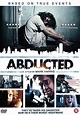 Abducted (2014) — The Movie Database (TMDB)