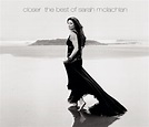 Sarah McLachlan - Closer: The Best of Sarah McLachlan - Amazon.com Music