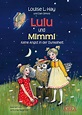 Lulu und Mimmi - Keine Angst in der Dunkelheit - AMRA Verlag Shop