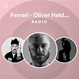 Ferrari - Oliver Heldens Remix Radio | Spotify Playlist
