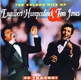 ENTRE MUSICA: ENGELBERT HUMPERDINCK & TOM JONES - The Golden Hits of