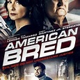 American Bred - Rotten Tomatoes