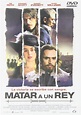 MATAR A UN REY (DVD)