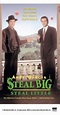 Steal Big Steal Little (1995) - IMDb