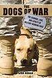 The Dogs of War | Lisa Rogak | Macmillan