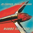 Album Mambo sinuendo de Ry Cooder Manuel Galban, vinyle et CD sur CDandLP