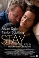 Stay (2013) - FilmAffinity