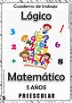 Lógico Matemático ejercicios divertidos para niños de preescolar 5 años.
