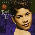 Ruth Brown - Rockin' In Rhythm - The Best Of Ruth Brown [compilation ...