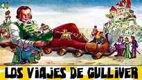 cuento clasico infantil | LOS VIAJES DE GULLIVER - YouTube