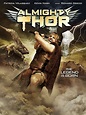 Almighty Thor (2011) - Christopher Ray | Synopsis, Characteristics ...