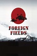 ‎Foreign Fields (2000) directed by Aage Rais-Nordentoft • Reviews, film ...
