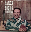 Faron Young. I'll Be Yours | Best country music, Old country music ...