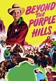 Beyond the Purple Hills streaming: watch online