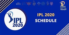 IPL Schedule 2020 - Get all the IPLT20 Hightlights upto date