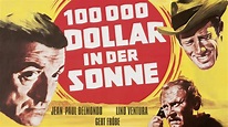 100.000 Dollar in der Sonne | Trailer (deutsch) ᴴᴰ - YouTube