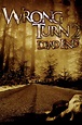 Wrong Turn 2: Dead End (2007) | Cinemorgue Wiki | Fandom powered by Wikia